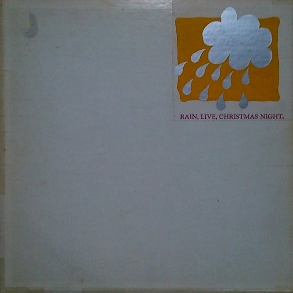Rain (USA) – Live, Christmas Night (1971)