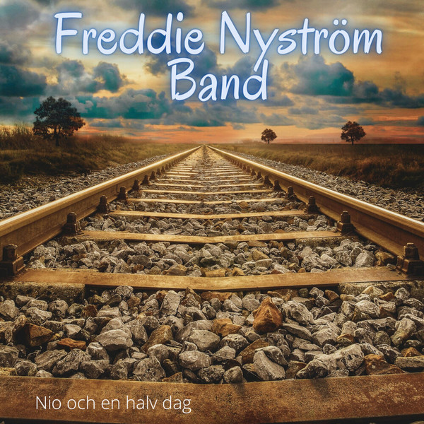 Freddie Nyström Band - Nio och en halv dag (2021)