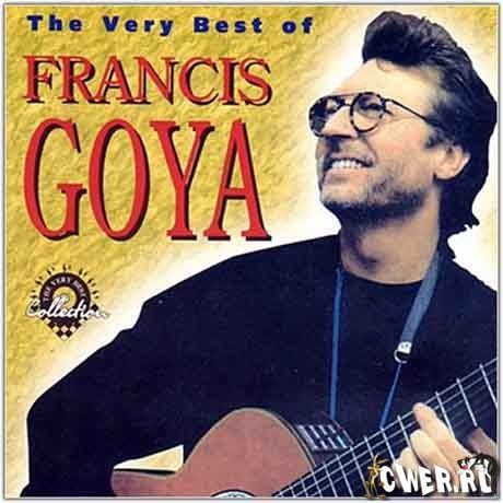 Инструментальная flac. Francis Goya. Франсис Гойя альбомы. Гойя Франсис фото. Francis Goya - the best of Francis Goya (playing his all time favorites).