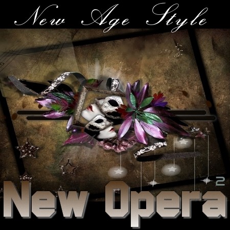 New Age Style - New Opera-2013