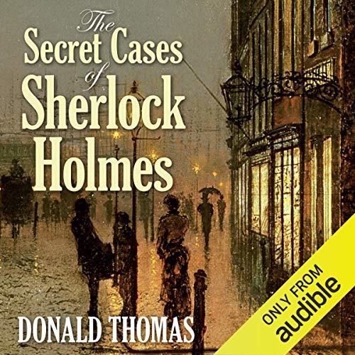 Дональд Томас | «Забытые дела Шерлока Холмса»
